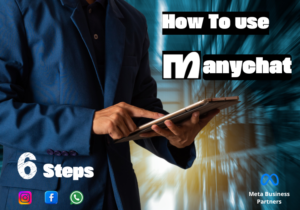 Read more about the article How to Use ManyChat in 6 Easy Steps to Skyrocket Your Sales