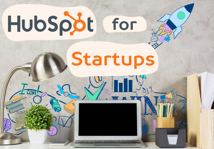 Read more about the article HubSpot for Startups: All-in-One Tool to Kickstart Your Growth